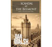 Scandal At The Belmont: 2 (The Gilded Secrets Series)
