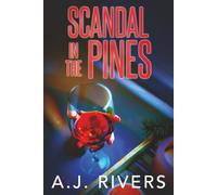 Scandal in the Pines: 10 (A Detective Riley Quinn Pine Brooke Mystery)