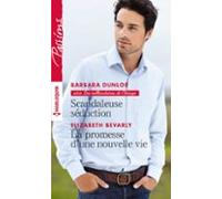 Scandaleuse Séduction - La Promesse Dune Nouvelle Vie (ebook)