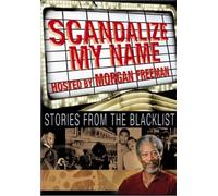 Scandalize My Name: Stories From the Blacklist [USA] [DVD]