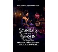 Scandals of the Season - Five Wicked Tales - The Collection - Edizione Italiana - Books 1 - 5 (Scandals of the Season - Italian Edition)