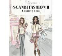 Scandi fashion 2 coloring book, Emmzonn: Fashion illustrations, girlhood and self-care (Emmzonn coloring books)