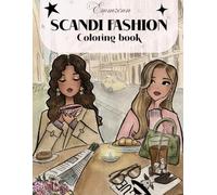 Scandi fashion coloring book, Emmzonn: Fashion illustrations, girlhood & Self-Care (Emmzonn coloring books)