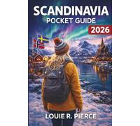 SCANDINAVIA POCKET GUIDE 2026: Everything You Need to Experience the Nordics Like a Local