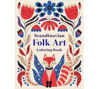 Scandinavian Folk Art Coloring Book: 30 Scandi Aesthetics Animal Coloring Pages for Adult Relaxation