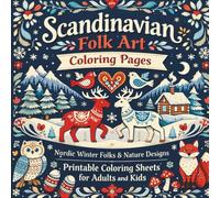 Scandinavian Folk Art Coloring Pages: Nordic Winter Folks & Nature Designs Printable Coloring Sheets for Adults and Kids