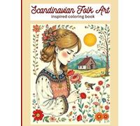 Scandinavian folk art inspired coloring book: Escape into color