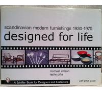 Scandinavian Modern Furnishings 1930-1970: Designed for Life (Schiffer Book for Designers and Collectors)