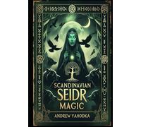 Scandinavian Seidr Magic (Witch's Practice)