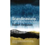 Scandinavians. In Search of the Soul of the North