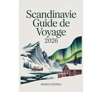 SCANDINAVIE GUIDE DE VOYAGE 2026