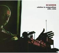 Scanner - Colofon & Compendium 1991-1994 [Vinyl] [Vinilo]