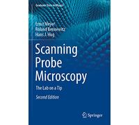Scanning Probe Microscopy: The Lab on a Tip (Graduate Texts in Physics)