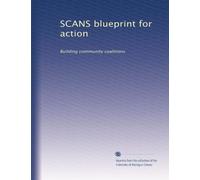 SCANS blueprint for action: Building community coalitions