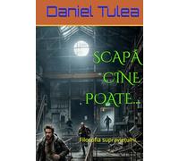 SCAPĂ CINE POATE...: Filosofia supraviețuirii...