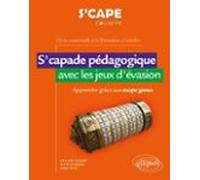Scapade Pédagogique Avec Les Jeux Dévasion - Apprendre Grâce Aux Escap