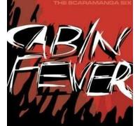 Scaramanga Six, the - Cabin Fever