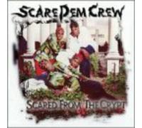Scare Dem Crew - Scared from the Crypt [Vinilo]