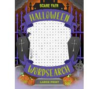 Scare Fair Halloween Word Search: Large Print Spooky Word Find Puzzle Book for Seniors, Adults and Teens
