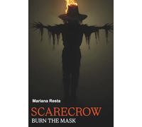 SCARECROW-Burn the mask: 1