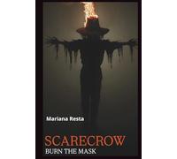 SCARECROW-Burn the mask