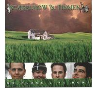 Scarecrow & Tinmen - No Place Like Home