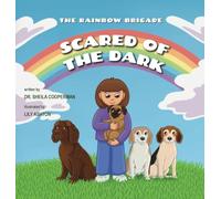 Scared of the Dark (The Rainbow Brigade)