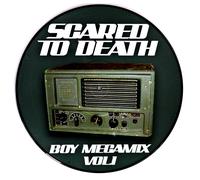 Scared to Death - Boy Megamix-1 [Vinilo]