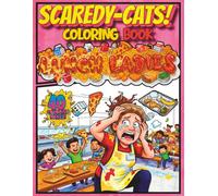 SCAREDY-CATS! COLORING BOOK: LUNCH LADIES: 8.5"x11" - Funny Cafeteria Coloring Book for Kids Teens and Adults with Bold Easy Scared Faces (8.5"x11" SCAREDY-CATS!™ COLORING BOOK Books)