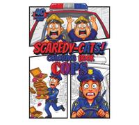SCAREDY-CATS! COPS COLORING BOOK | Bold and Easy Coloring Book for Adults and Teens | Funny Police Designs for Stress Relief and Relaxation ... (8.5"x11" SCAREDY-CATS!™ COLORING BOOK Books)