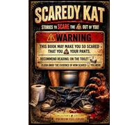 Scaredy Kat: Stories to Scare the Shit Out of You - Collector Edition (Premium Full Color)