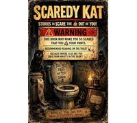 Scaredy Kat: Stories to Scare the Shit Out of You - Porta Potty Edition (Groundwood Paper/Black and White)