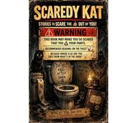 Scaredy Kat: Stories to Scare the Shit Out of You - Porta Potty Edition (Groundwood Paper/Black and White)