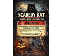 Scaredy Kat: Stories to Scare the Shit Out of You - Toilet Edition (Black & White)