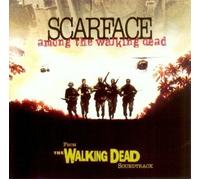 Scarface - Among the Walking Dead