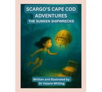 Scargo's Cape Cod Adventures: The Sunken Shipwrecks