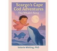 Scargo's Cape Cod Adventures: The Whale's Song