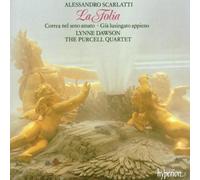 Lynne Dawson; The Purcell Quartet - Scarlatti (A): La Folia & other works