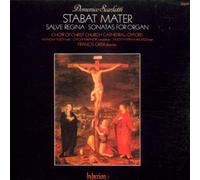 Scarlatti (D): Stabat mater, Salve regina & Sonatas for organ