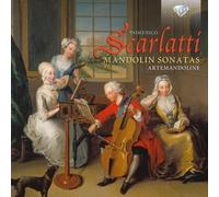 Artemandoline - SCARLATTI: The Complete Sonatas for Mandolin