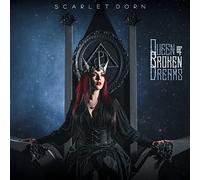 Scarlet Dorn - Queen Of Broken Dreams