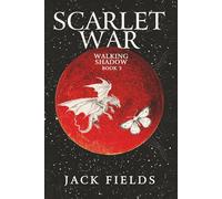 Scarlet War (Walking Shadow)