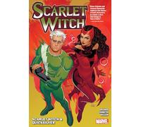 SCARLET WITCH BY STEVE ORLANDO VOL. 3: SCARLET WITCH & QUICKSILVER