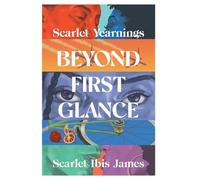 Scarlet Yearnings Beyond First Glance: Collector's Edition