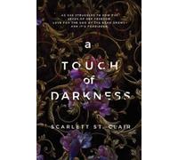 A Touch of Darkness: 1 (Hades X Persephone, 1)