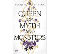 Scarlett St. Clair S Queen of Myth and Monsters (King of Battle and (Tapa dura)