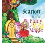 Scarlett & the Fairy Magic