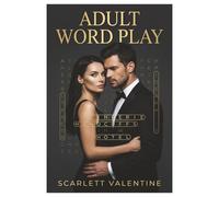 Scarlett Valentine Adult Word Play: The Subconscious Audit: A 45-Page Psychological Word Search Puzzle Challenge for Modern Dating & Relationship