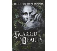 Scarred Beauty (Wylder Tales)
