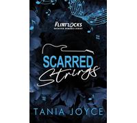 Scarred Strings: A Fake Dating Rockstar Romance - DISCREET SPECIAL EDITION: 1 (The Flintlocks)